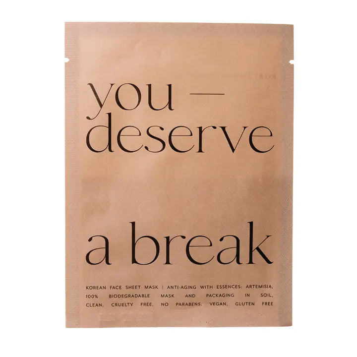 You Deserve A Break Korean Sheet Mask